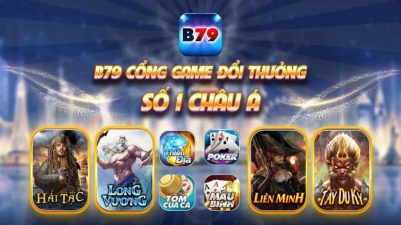 Đa dạng game đổi thưởng tại B79 Club