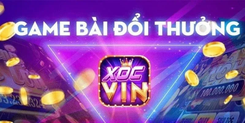 cong game doi thuong xoc vin