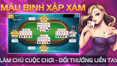 cổng game chơi mậu binh uy tính